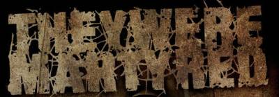 logo They Were Martyred